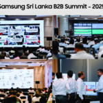 Samsung Sri Lanka Hosts B2B Summit 2025, Bridging Innovation and Industry with Mobile and Consumer Electronics Solutions
