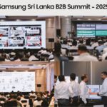 සැම්සුන් ශ්‍රී ලංකා, ජංගම දුරකතන සහ පාරිභෝගික ඉලෙක්ට්‍රොනික උපකරණ සඳහා නව්‍යකරණ විසඳුම් ගෙන එමින් 2025 B2B සමුළුව සංවිධාන කරයි