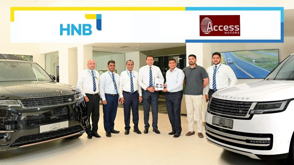 ශ්‍රී ලංකාවේ සුඛෝපභෝගී වාහන ලීසිං පහසුකම් සැලසීම සඳහා HNB සහ Access Motors අත්වැල් බැඳගනී