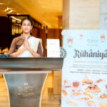 ITC Ratnadipa Introduces Rūhāniyat, an Indian Heritage Dining Experience, Available Until 16 August